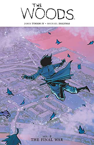 The Final War (The Woods, Volume 8)