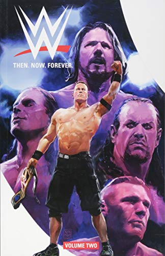 Then Now Forever (WWE, Volume 2)