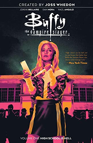 High School Is Hell (Buffy the Vampire Slayer Volume. 1)