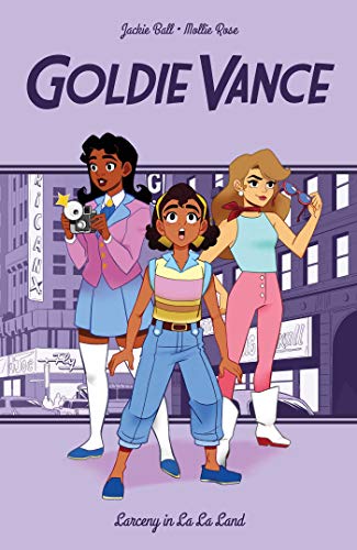 Larceny in La La Land (Goldie Vance, Volume 5)