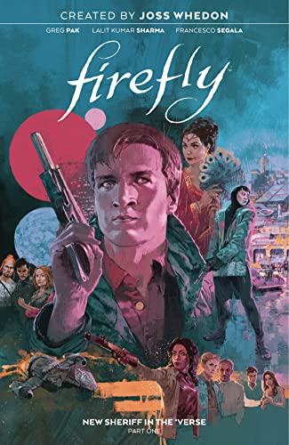 New Sheriff in the 'Verse (Firefly, Volume 1)