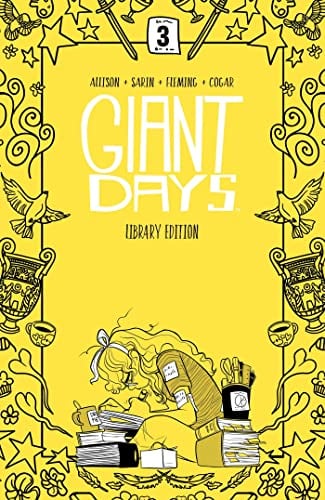 Sheffield University: Spring Semester, First Year (Giant Days Library Edition, Volume 3)