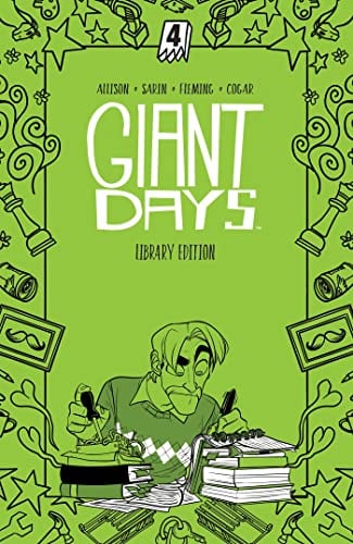 Sheffield University: Fall Semester, Second Year (Giant Days Library Edition, Volume 4)