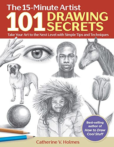 101 Drawing Secrets (The 15-Minute Artist)