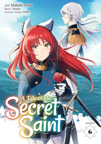 A Tale of the Secret Saint (Volume 6)