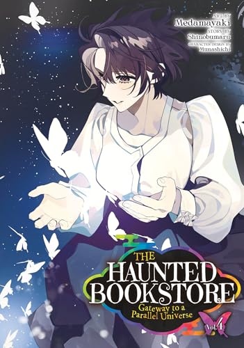 The Haunted Bookstore - Gateway to a Parallel Universe (Volume 4)