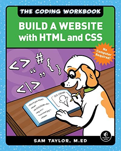 Build a Website with HTML and CSS (The Coding Workbook)