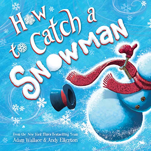 How to Catch a Snowman (How to Catch...)