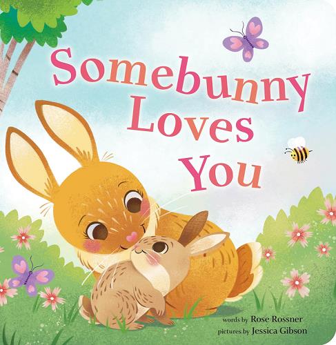 Somebunny Loves You