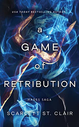 A Game of Retribution (Hades x Persephone Saga, Bk. 4)