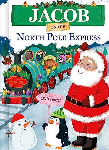Jacob on the North Pole Express (North Pole Express Bears)