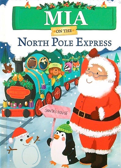 Mia on the North Pole Express