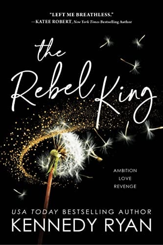 The Rebel King (All The King's Men, Bk. 2)