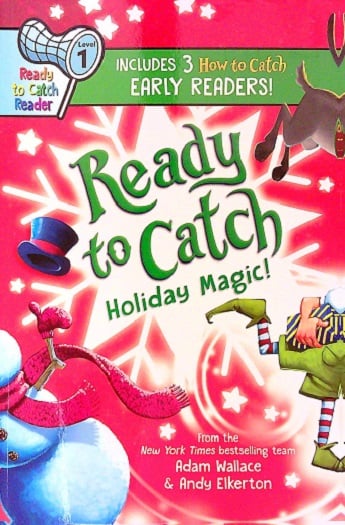 Ready to Catch Holiday Magic! (Ready to Catch Reader, Level 1)