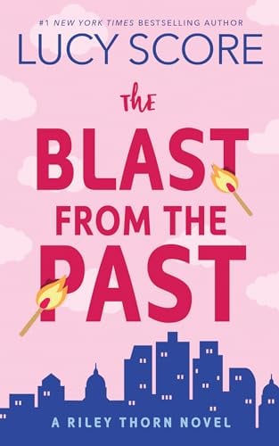 The Blast From the Past (Riley Thorn, Bk. 3)