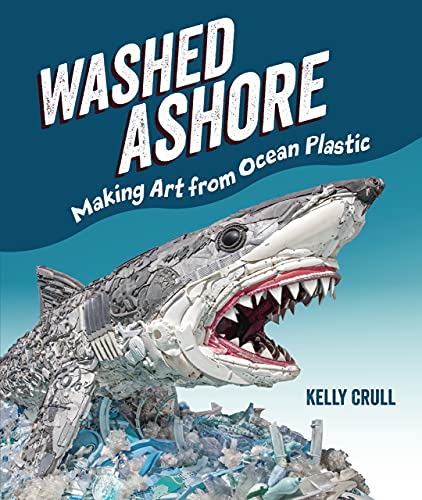 Washed Ashore: Making Art From Ocean Plastic