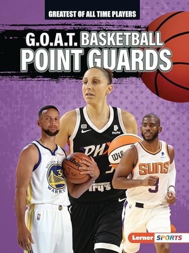 G.O.A.T. Basketball Point Guards (Greatest of All Time Players)