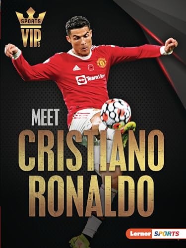 Meet Cristiano Ronaldo (Sports VIPs)