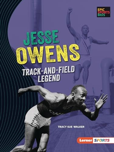 Jesse Owens: Track-And-Field Legend (Epic Sports Bios)