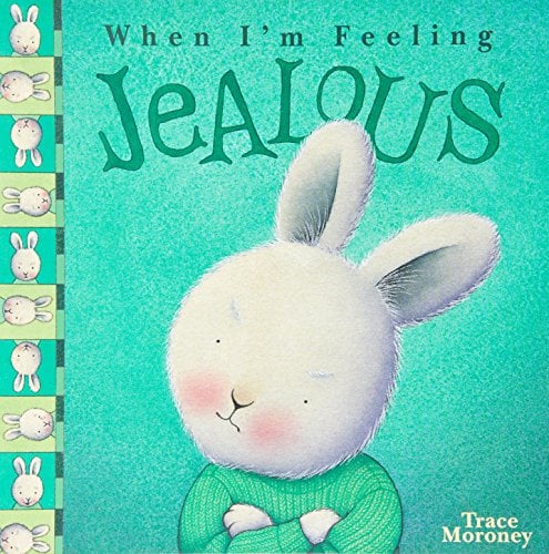 When I'm Feeling Jealous (Feelings Series)