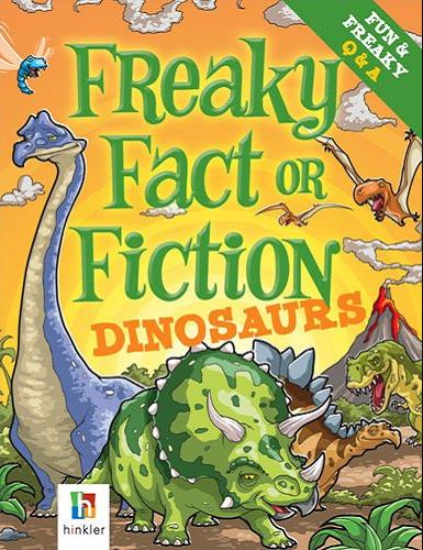 Dinosaurs, Freaky Fact or Fiction
