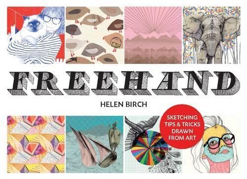 Freehand: Sketching Tips and Tricks Drawn From Art