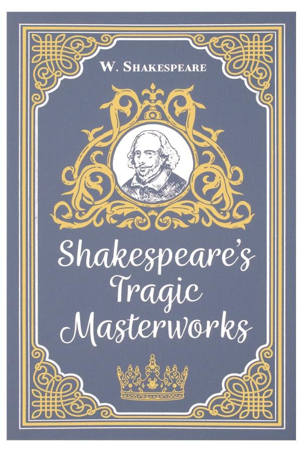 Shakespeare's Tragic Mast