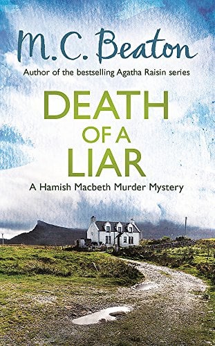 Death of a Liar (Hamish Macbeth Mysteries, Bk. 30)