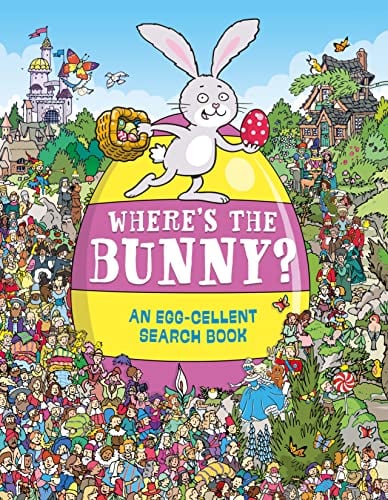 Where's the Bunny? An Egg-cellent Search Book