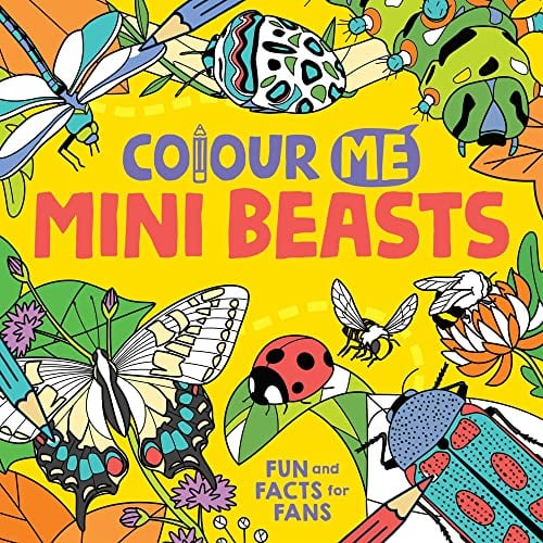 Mini Beasts (Colour Me)