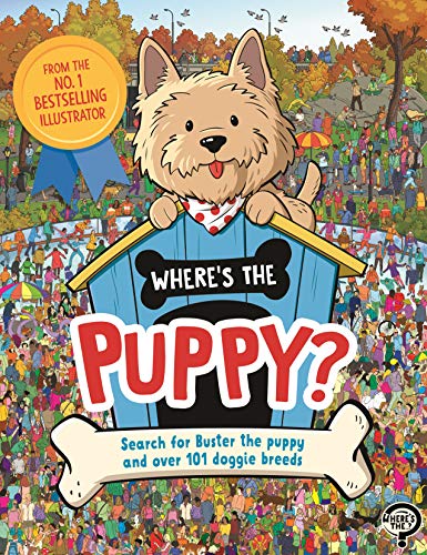 Where's the Puppy? Search for Buster the Puppy and Over 101 Doggie Breeds
