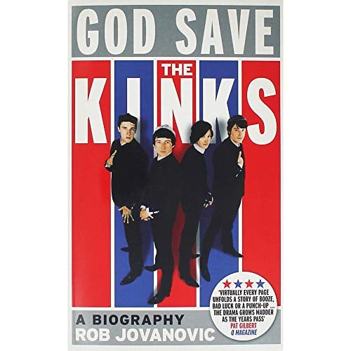 God Save the Kinks: A Biography