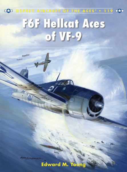 F6F Hellcat Aces of VF-9 (Aircraft of the Aces)
