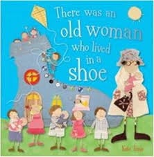 There was an Old Woman who lived in a Shoe