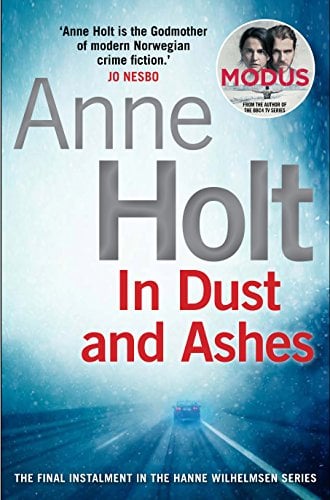 In Dust and Ashes (Hanne Wilhelmsen, Bk. 10)