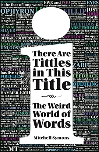 There Are Tittles in This Title: The Weird World of Words