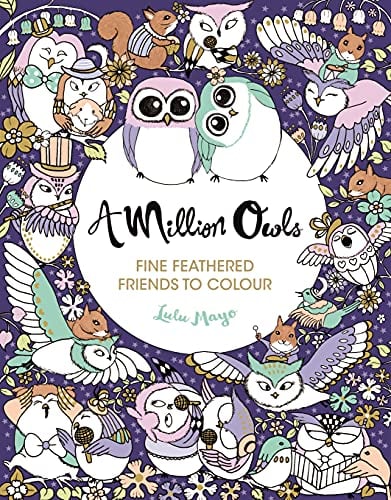 A Million Owls: Fine Feathered Friends to Colour