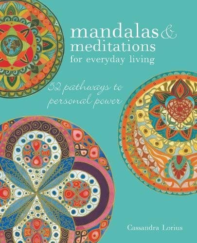 Mandalas & Meditations for EverydayLiving
