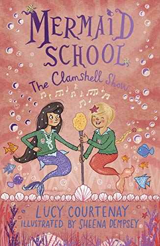 The Clamshell Show (Mermaid School, Bk. 2)