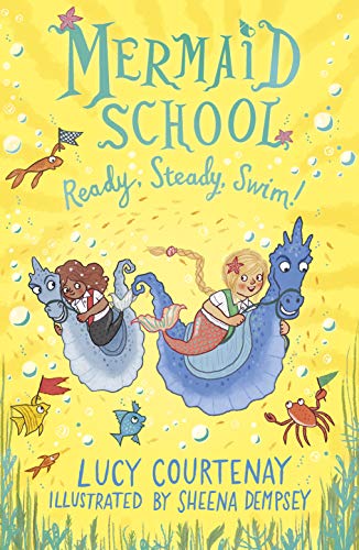 Ready, Steady, Swim! (Mermaid School, Bk. 8)