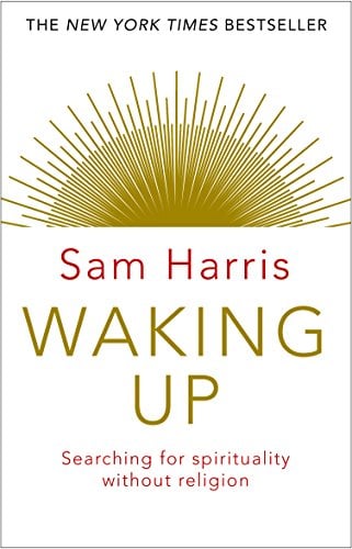 Waking Up: Searching for Spirituality Without Religion