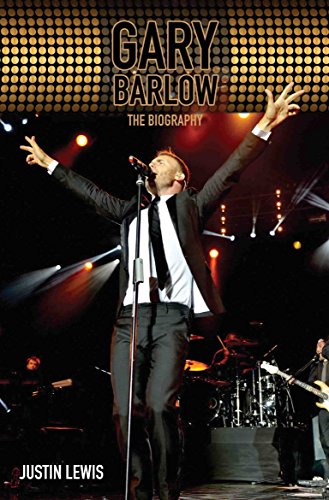 Gary Barlow: The Biography