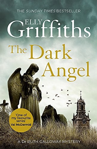 The Dark Angel (Ruth Galloway Mystery Bk. 10)