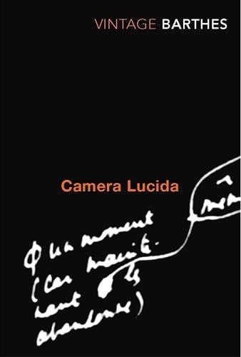 Camera Lucida: Reflections on Photography