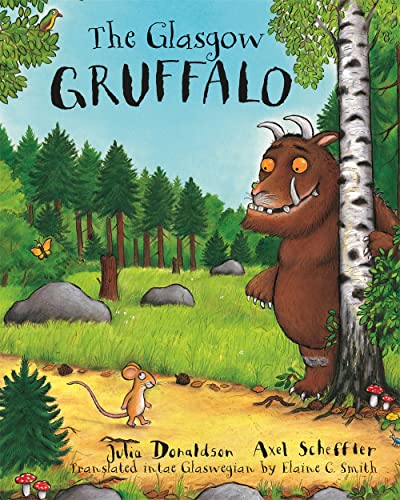 The Glasgow Gruffalo (Glaswegian Edition)