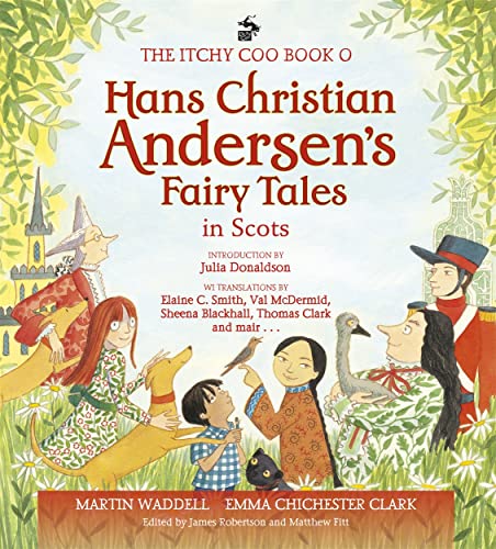 The Itchy Coo Book O Hans Christian Andersen's Fairy Tales in Scots (Scots Edition)