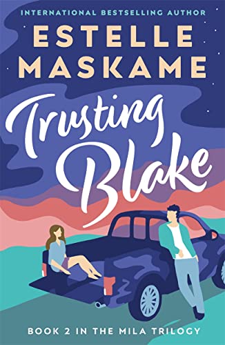 Trusting Blake (Mila Trilogy, Bk. 2)