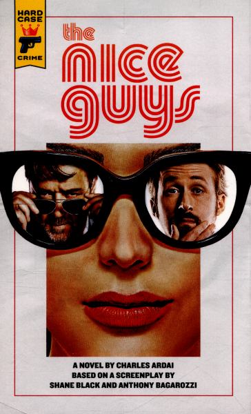 The Nice Guys: The Official Movie Novelization
