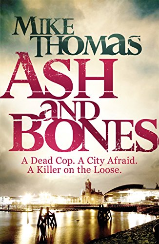 Ash and Bones (DC Will Macready, Bk. 1)