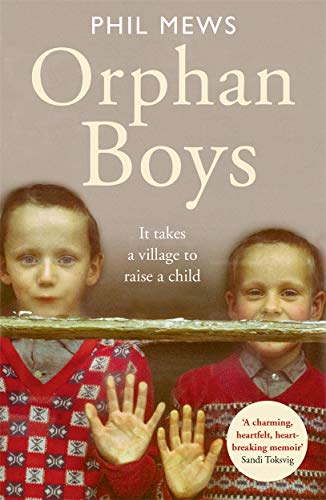 Orphan Boys: It Takes a Village to Raise a Child